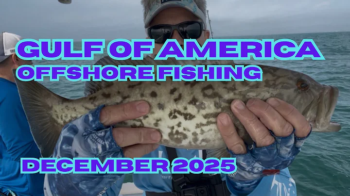 Gulf of America Offshore Fishing December 2025