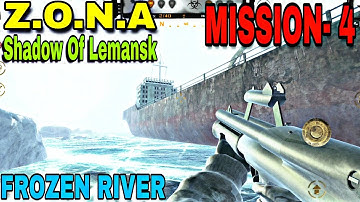 FROZEN RIVER | MISSION- 4 | Z.O.N.A - Shadow Of Lemansk | Ultra Graphics 60fps | Android Gameplay