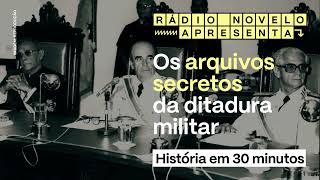 As gravações dos crimes da ditadura reveladas após mais de 40 anos | Apresenta em 30 minutos