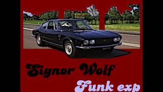 Signor Wolf – Funky Trouble