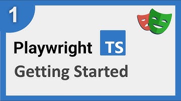 Playwright TypeScript | Getting Started