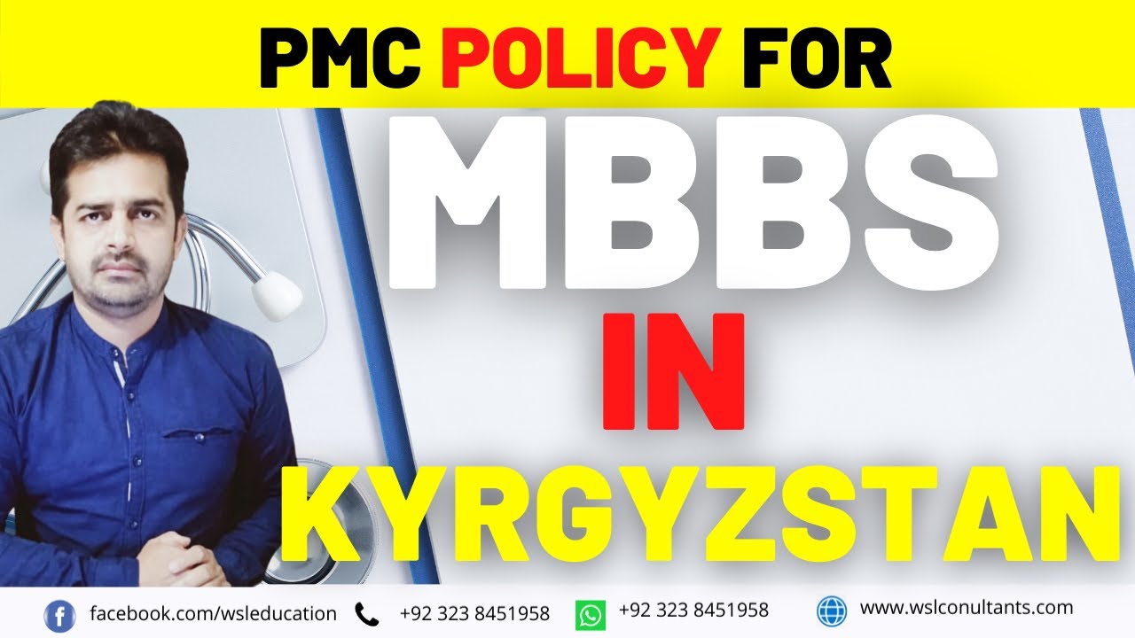PMC policy for MBBS in Kyrgyzstan | MBBS in Kyrgyzstan in 2020
