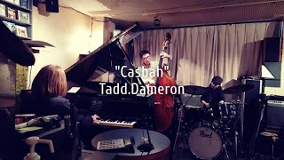 Casbah(T.Dameron)/竹内亜里紗3'BeBop Revisited!'Live at M's(Kokubunji,Tokyo)