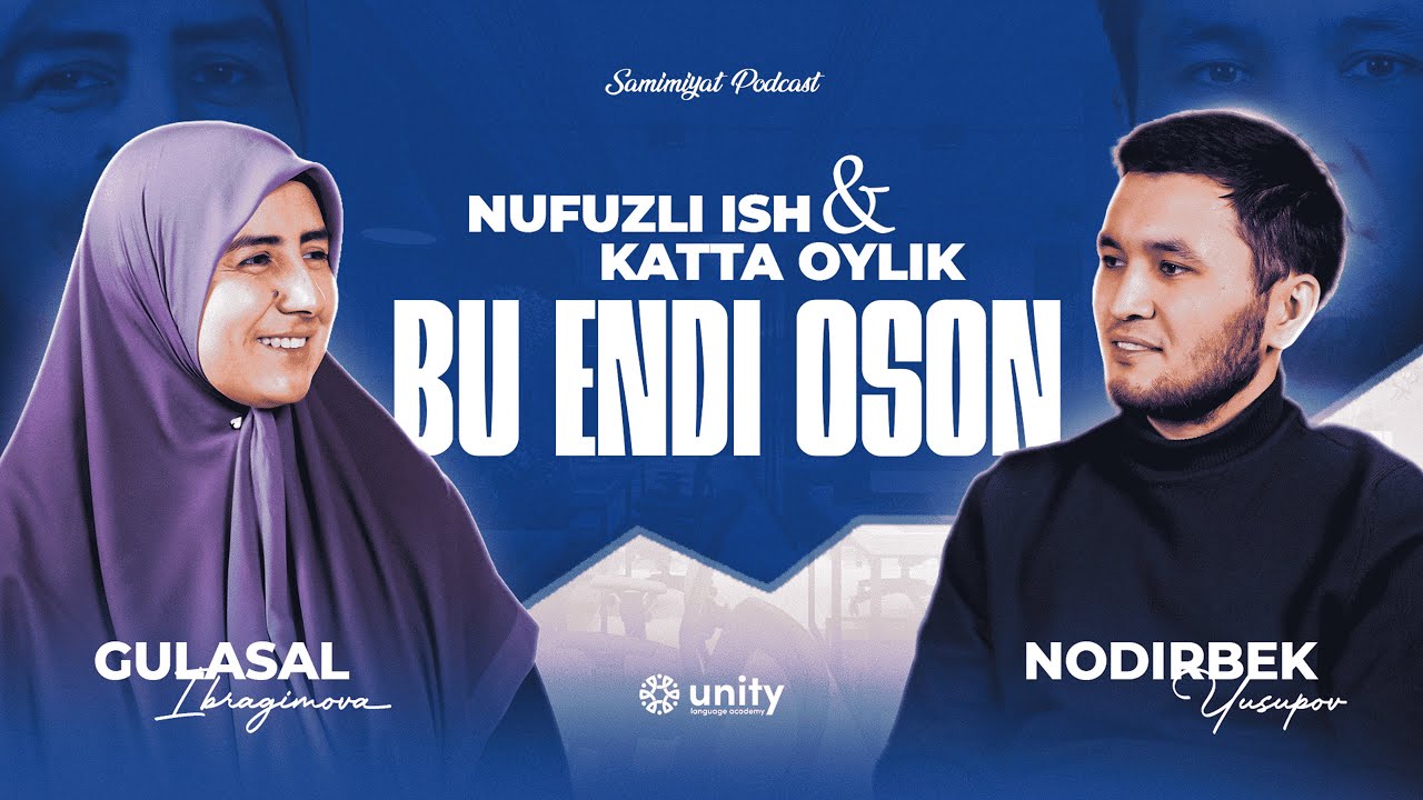 Samimiyat Podcast 2-soni. Nufuzli ish & Katta oylik - Bu endi oson