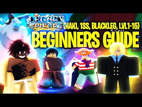 (CODE) Legacy Piece COMPLETE Beginners Guide (Leveling, Races,1SS,BlackLeg,Electro,Haki) Roblox
