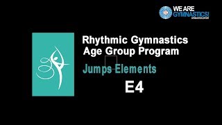 Rhythmic Gymnastics Age Group Program - Jumps Element  E4