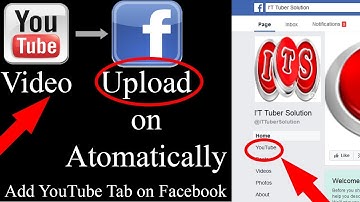 How To Youtube Channel And Add Youtube Tab button On Facebook Fanpage 2018