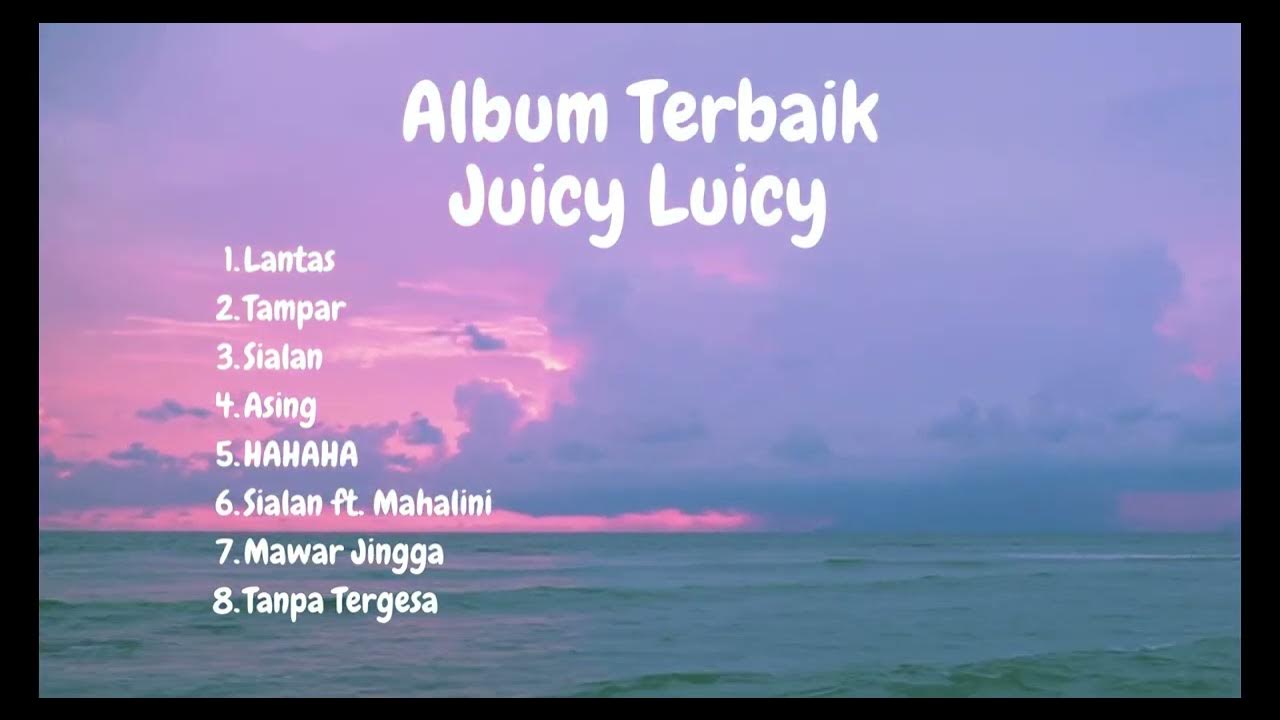 ALBUM JUICY LUICY TERBARU ALBUM JUICY LUICY TERBARU