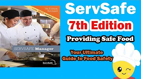 ServSafe 7th Edition: Providing Safe Food (chapter 1) - Your Ultimate Guide to Food Safety
