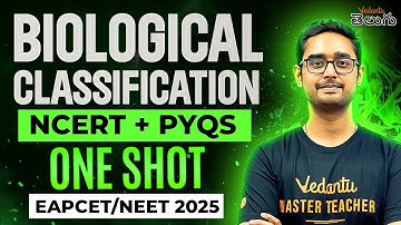 Biological Classification | NCERT + PYQs | One Shot | NEET 2025 | EAPCET 2025 | Ajay Kumar Sir