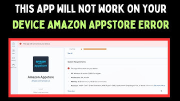 How to Fix This App Will Not Work On Your Device Amazon Appstore Error on Windows 11