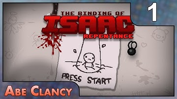 AbeClancy Plays: The Binding of Isaac Repentance - #1 - Streamer Luck