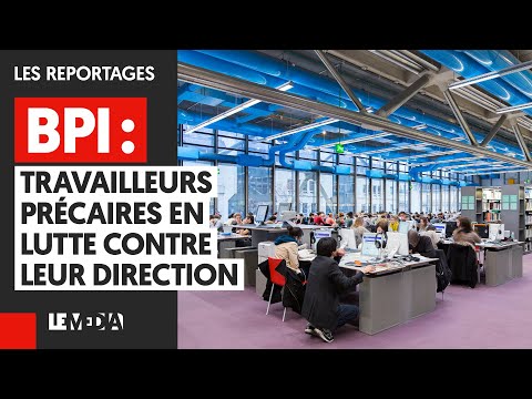 BPI : TRAVAILLEURS PRÉCAIRES EN LUTTE CONTRE LEUR DIRECTION