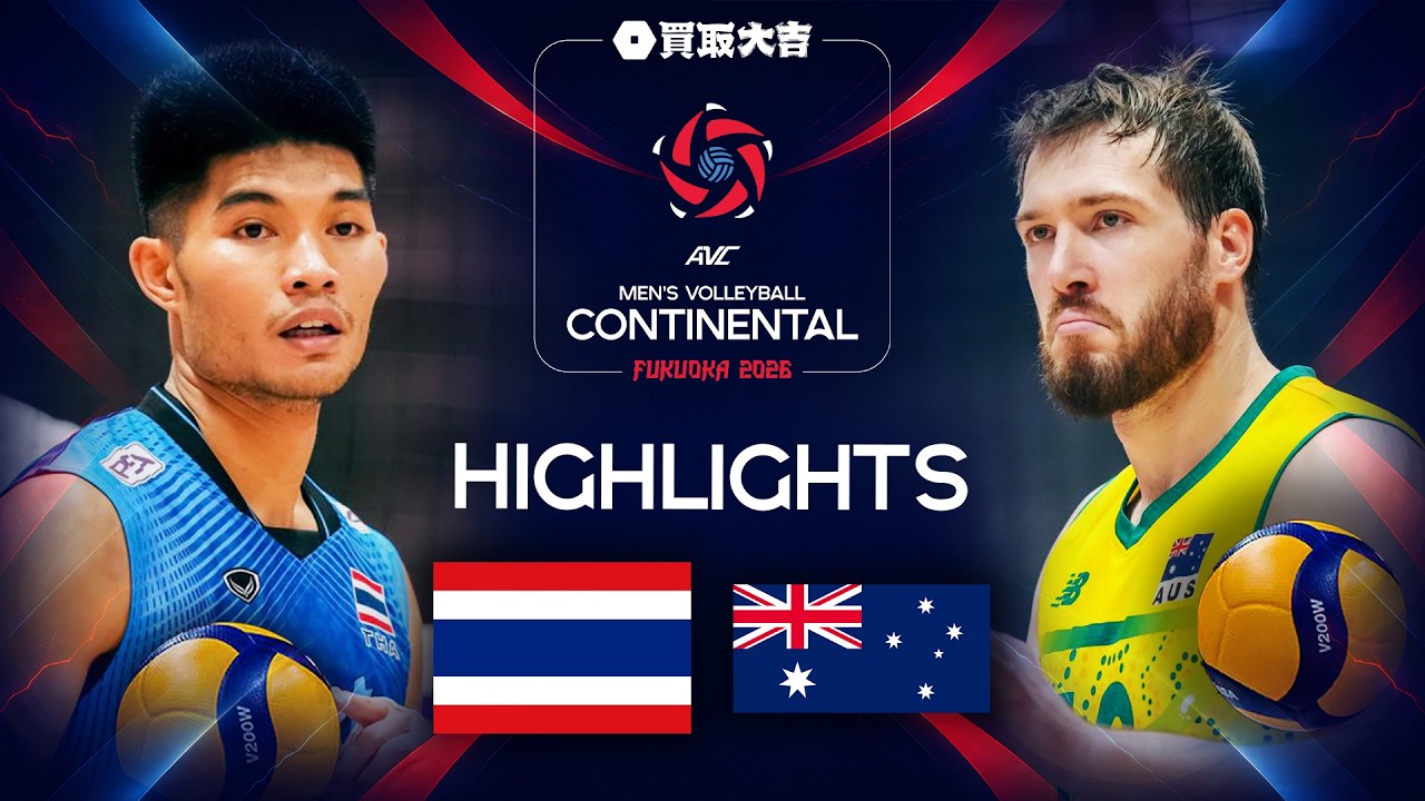 Thailand 🇹🇭 vs. Australia 🇦🇺 - Quarter Final | AVC Men's Continental Championships 2026 | Highlights