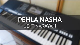 Video thumbnail of "Pehla Nasha | Yamaha PSR S975"