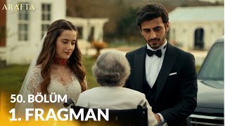 Arafta 50. Bölüm 1. Fragman Neden Beni Terk Ettin Anne?