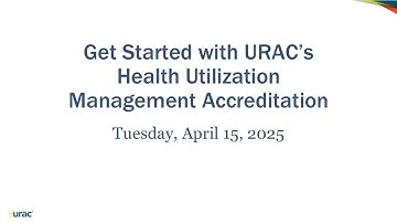 {Webinar} Get Started with URAC
