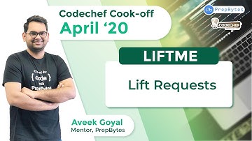 CodeChef April Cook-Off 2020 | Lift Requests  | LIFTME