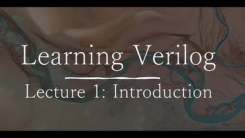 Learning verilog || verilog for beginners || part 1 || Introduction || VLSI