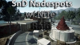Black Ops 2: SnD Nadespots with NiTe! Episode 1 | Raid