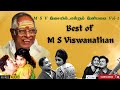 Best of m s viswanathan  m s v golden tamil hits       vol1