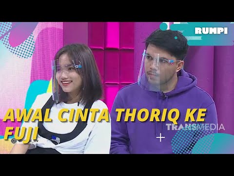 AWAL MULA BENIH BENIH CINTA THORIQ DAN FUJI | RUMPI (14/3/22) P2