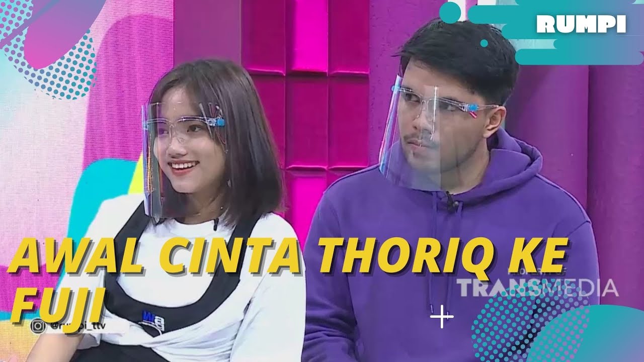 AWAL MULA BENIH BENIH CINTA THORIQ DAN FUJI | RUMPI (14/3/22) P2