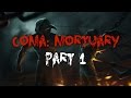 Coma: Mortuary - Часть 1 (WLGTV)