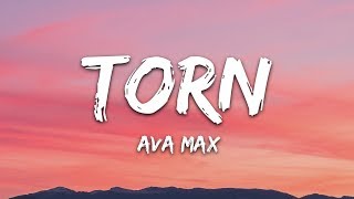 Ava Max - Torn (Lyrics)