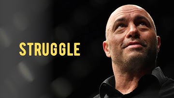 Struggle - Joe Rogan - 2023 Motivation🔥
