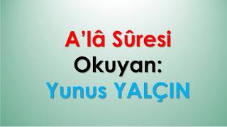Alâ Sûresi -Amme Cüzü - Ezber Müfreezber Müfredatı - Yunus Yalçın Ile Kuran Okuma Ve Tecvid Dersi