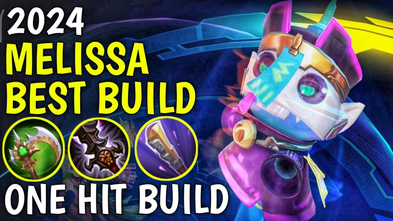 MELISSA BEST BUILD 2024 | TOP 1 GLOBAL MELISSA BUILD AND EMBLEM | MELISSA GAMEPLAY