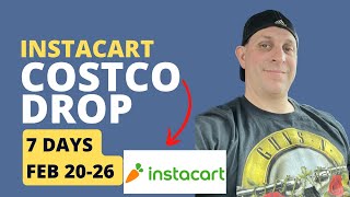 Instacart 7 Costco drops.. got a big $$ order