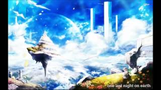 Download Lagu Nightcore ~ one last night on earth MP3