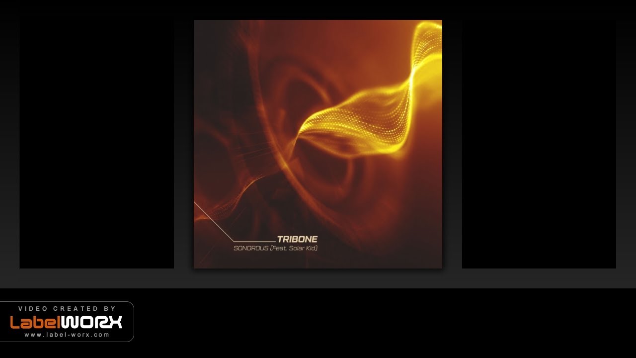 Tribone Featuring Solar-Kid - Sonorous (Original Mix) adlı videoyu YouTube'da izle Tribone Featuring Solar-Kid - Sonorous (Original Mix) adlı videoyu YouTube'da izle
