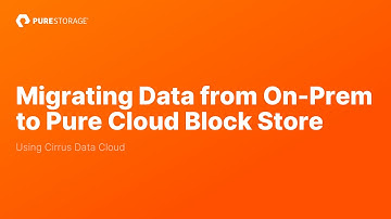 Migrating Data from On-Prem to Pure Cloud Block Store using Cirrus Data Cloud