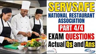 SERVSAFE NATIONAL RESTAURANT ASSOCIATION PART4/4 EXAM QUESTIONSActual Qs and Ans -