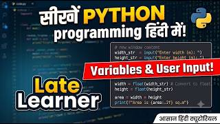 #2 Python Tutorial | How to Take User Input & Create Variables in Python