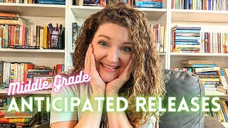 2022 Middle Grade Anticipated Releases April-June