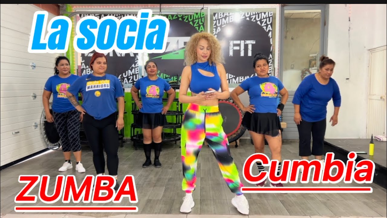 La socia VERSIÓN CUMBIA ,Coreografía ZUMBA