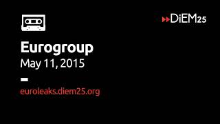 Thumbnail for #Euroleaks: Eurogroup May 11, 2015, in Brussels