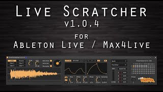 Live Scratcher for Ableton Live / Max4Live - Update 1.0.4 Walkthrough