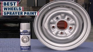 Top 10 Best Spray Paint for Wheels in 2023 | The Ultimate Countdown, Reviews & Best Picks!
