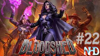 Lets Play Bloodshed (pt22) Stilted Skirmish [Lady Seraphina]