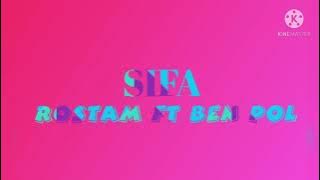 Rostam Ft Ben pol - Sifa     lyrics video