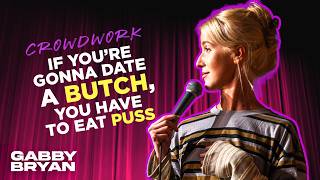 This Gay Guy Wanted My Advice On Dating A Lesbian | Gabby Bryan Stand Up Crowd Work