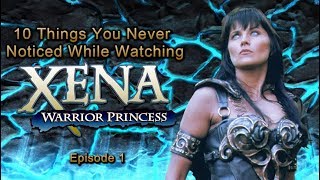 10 Things You Never Noticed While Watching Xena (MIRRORED)