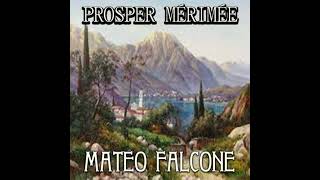 Mateo Falcone - Prosper Mérimée