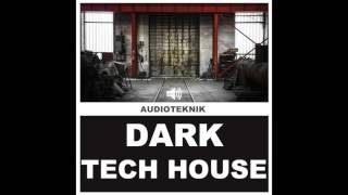 Audioteknik - Dark Tech House