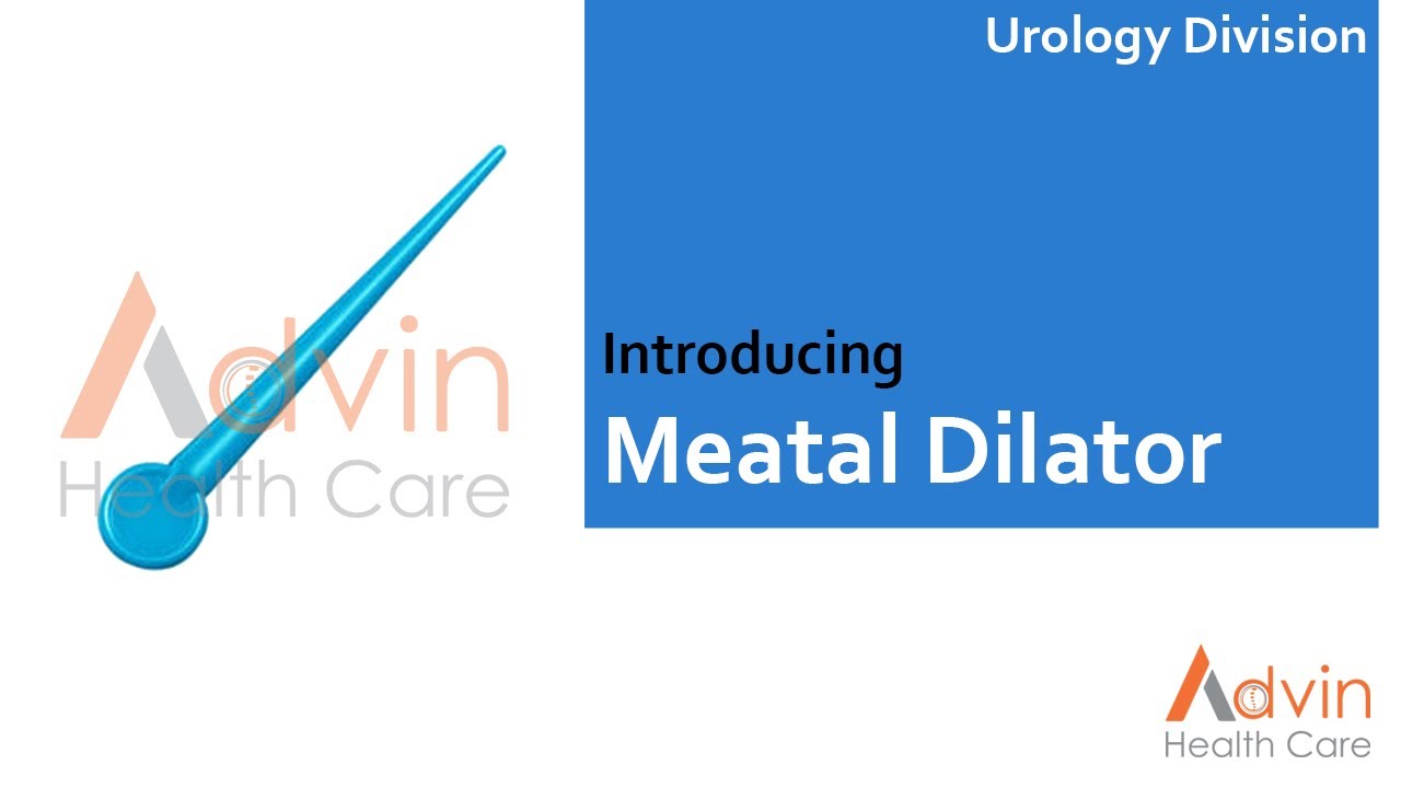 Meatal Dilator Urology Health Care Development Health
